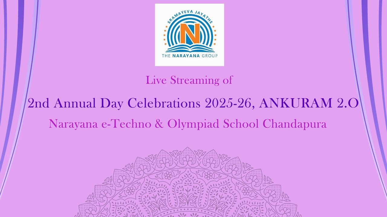 Live Streaming of 2nd Annual Day Celebrations 2025-26, ANKURAM 2.O