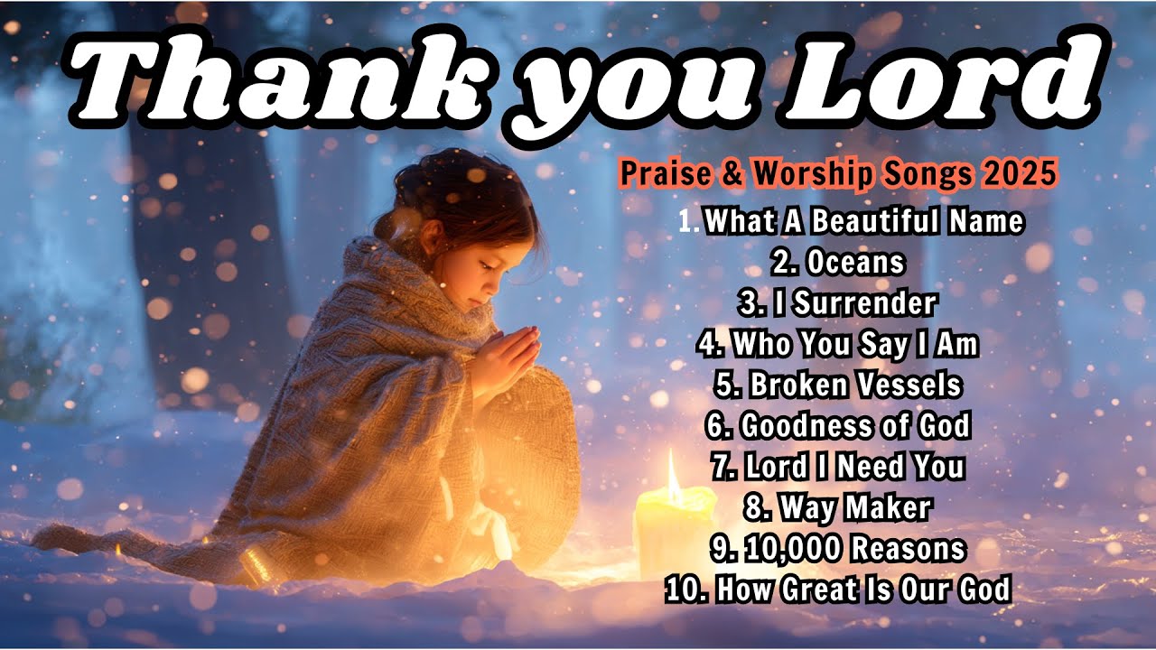 Top 10 Christian Gospel Songs 🎶 Praise and Worship Songs 2025 ✝ Best Morning Worship Songs Playlist
