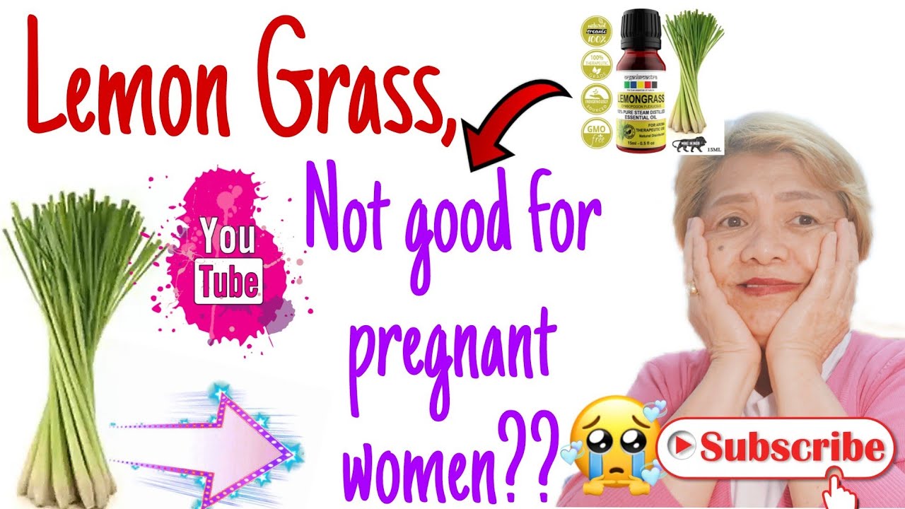 Is Lemon Grass Can Harm The Pregnant Women And Breastfeeding?The Benefits Of Lemongrass?@Aliansa