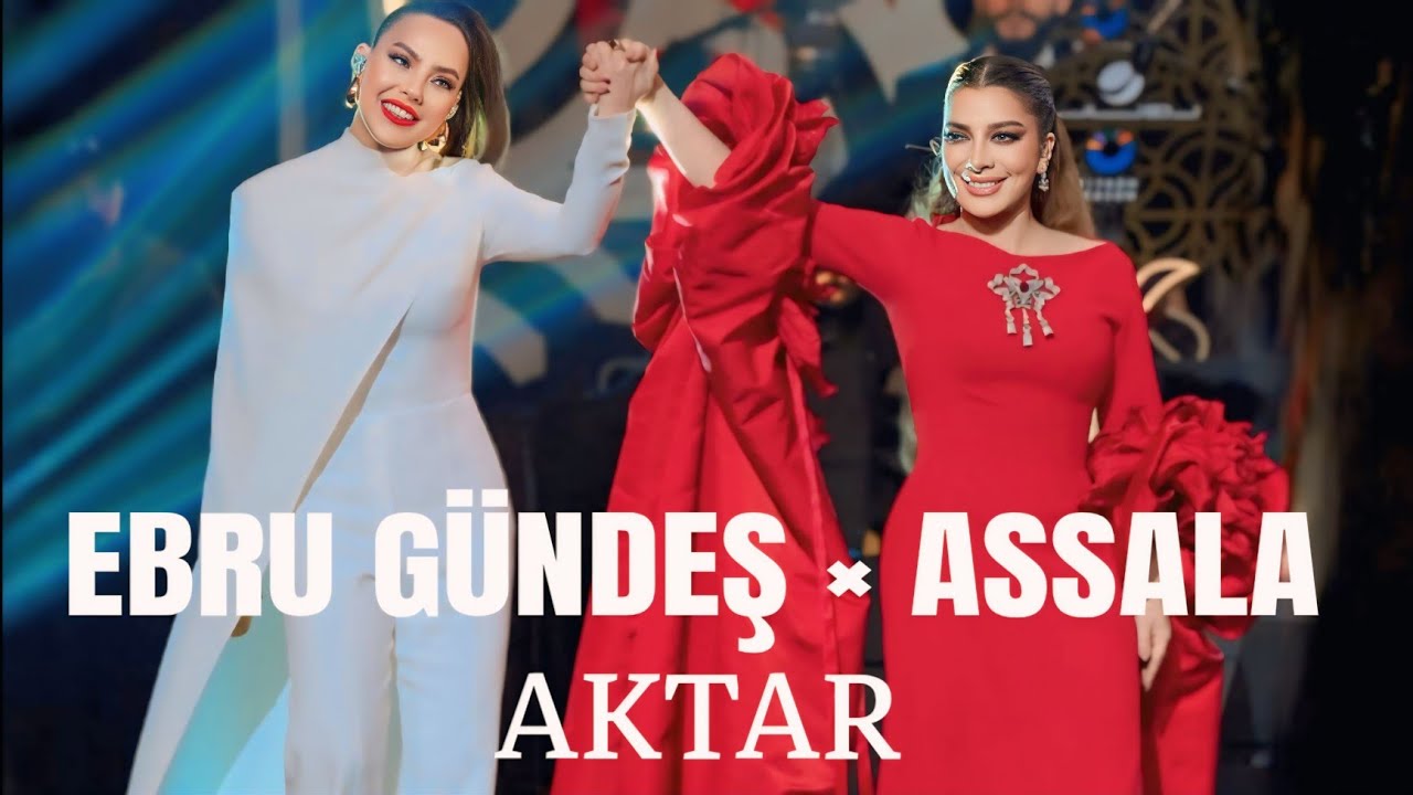 Assala & Ebru Gündeş أكثر | Live Duet in Riyadh Aktar_Gönlümün Efendisi 2026أسالا وإبرو غوندش