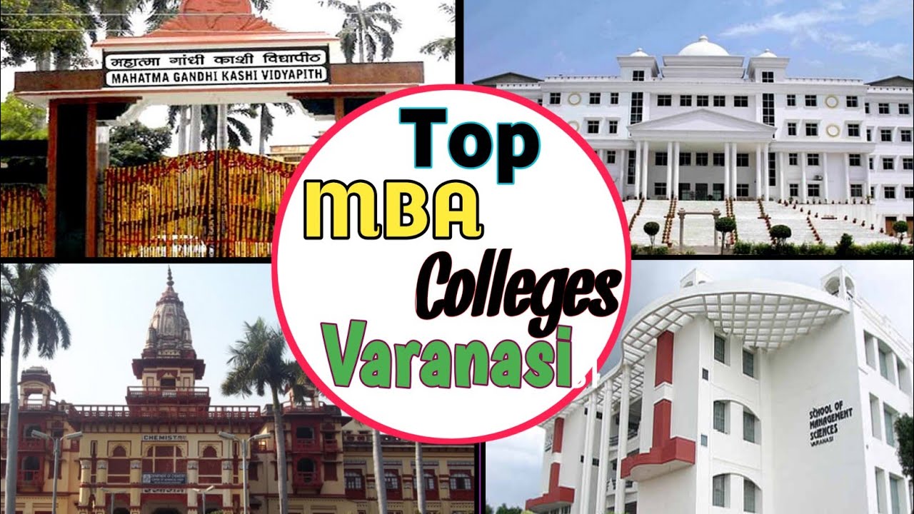 Top MBA Colleges in Varanasi || Best MBA Colleges in Varanasi || MBA Colleges Varanasi || MBA in Vns