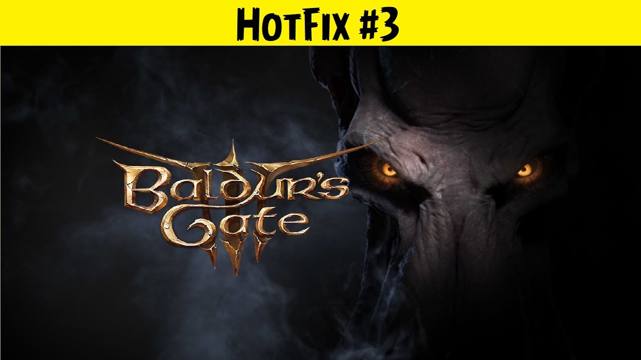 Baldur's Gate 3 💠 HotFix #3