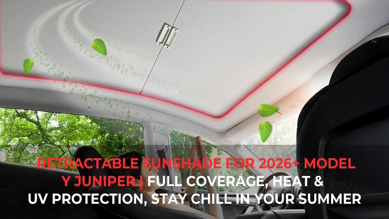 Beat the Heat in Style: Yeslak Retractable Sunshade for 2026 Tesla Model Y Juniper