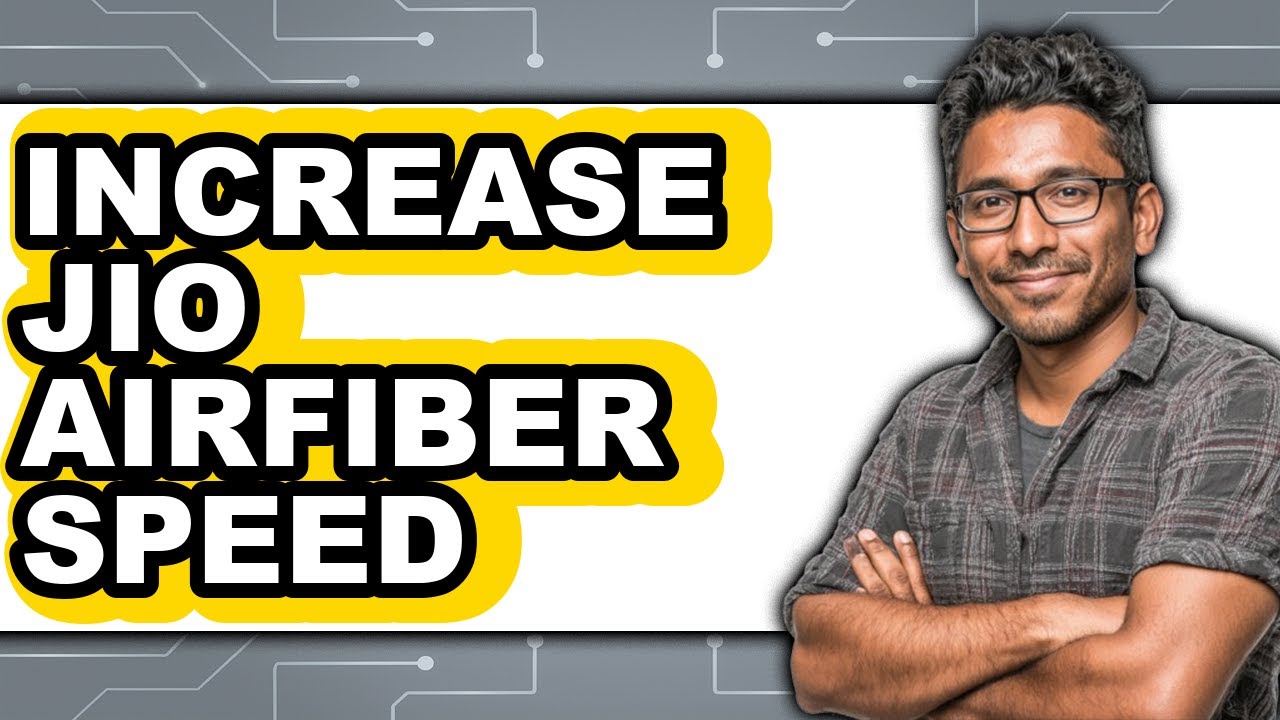 How To Increase Jio Airfiber Speed - Step By Step