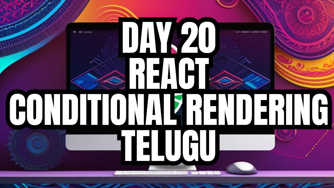 Conditional Rendering in React | React js Tutorials in Telugu | React js in Telugu Full Course