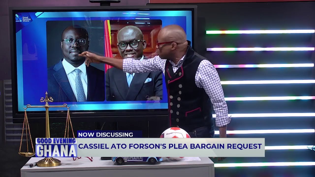 Cassiel Ato Forson's plea bargain request - Part 2