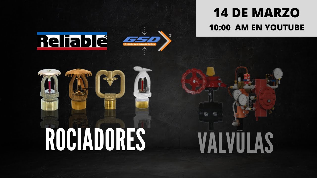 WEBINAR - Capacitación de Rociadores RELIABLE - GSD SAS - Sesión 1