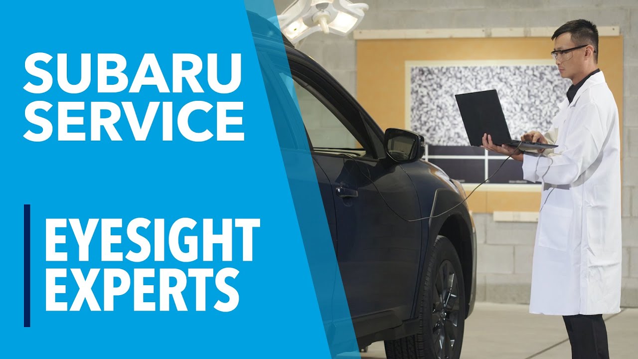 Subaru Service - EyeSight Experts