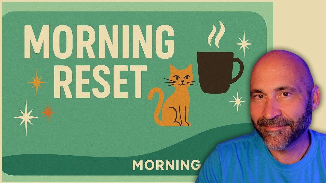 Morning Mindset Reset: The Most Important 5 Minutes Of The Day!