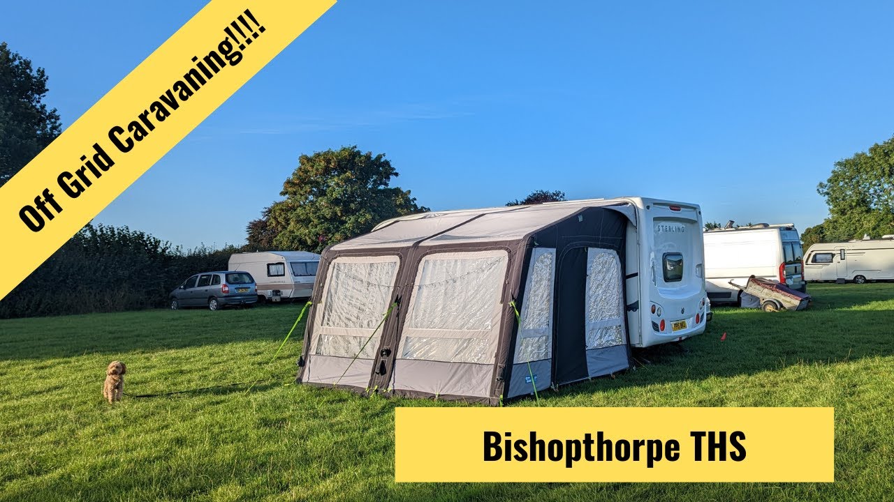 OFF GRID Caravanning: Bishopthorpe THS