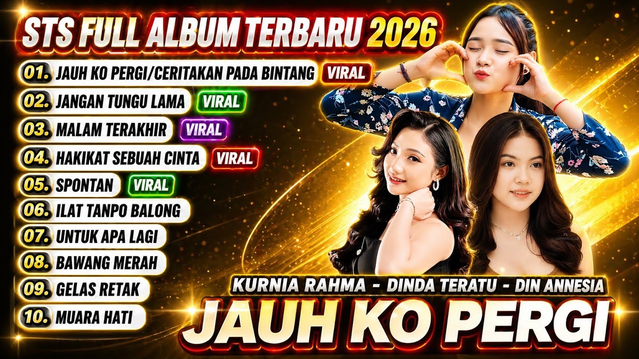 JAUH KO PERGI ( SA CERITAKAN PADA BINTANG BINTANG ) - Kurnia Rahma | STS Full Album Terbaru 2026