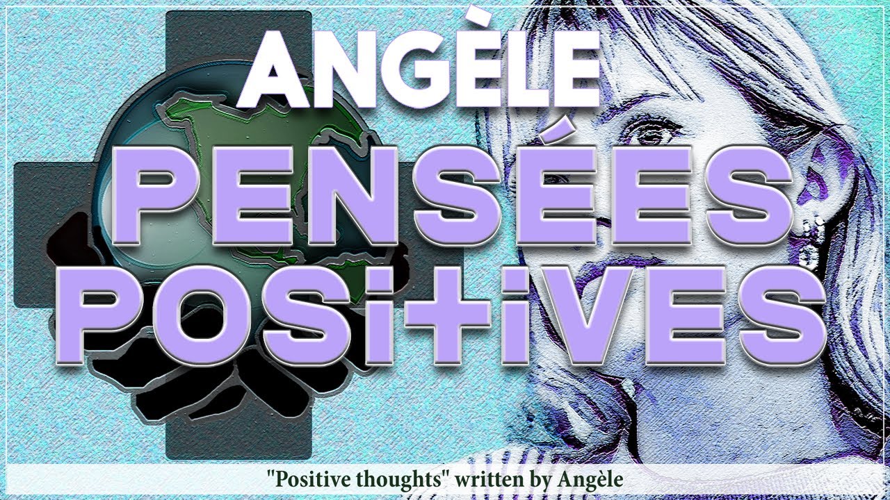 Angèle - Pensées positives [LYRICS - ENGLISH] & PAROLES