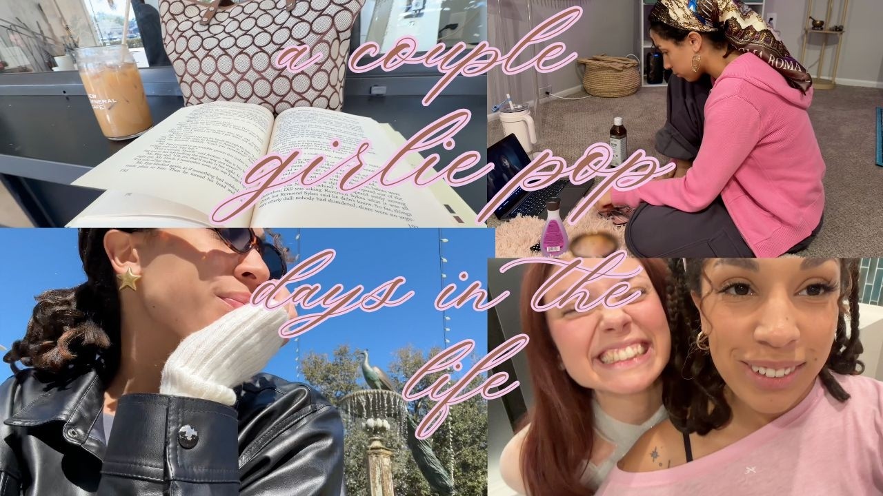 a couple days with a girlie
