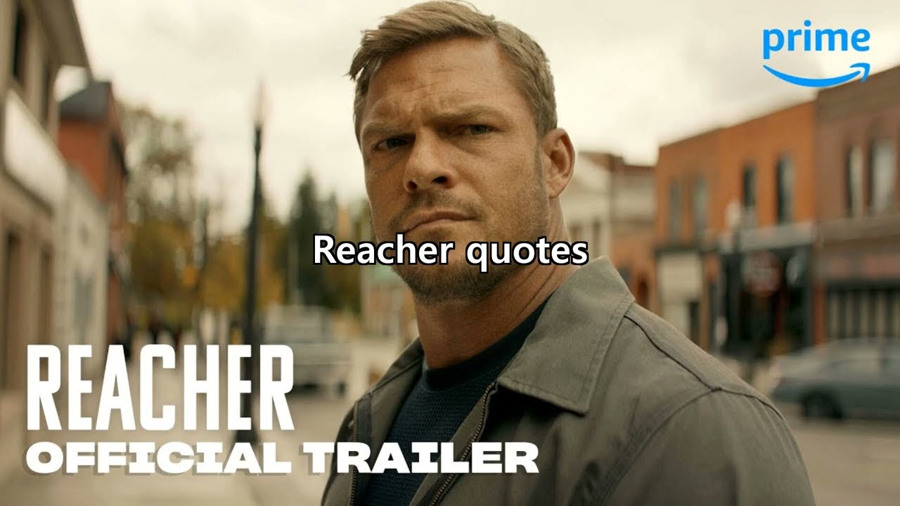 Reacher - English quotes
