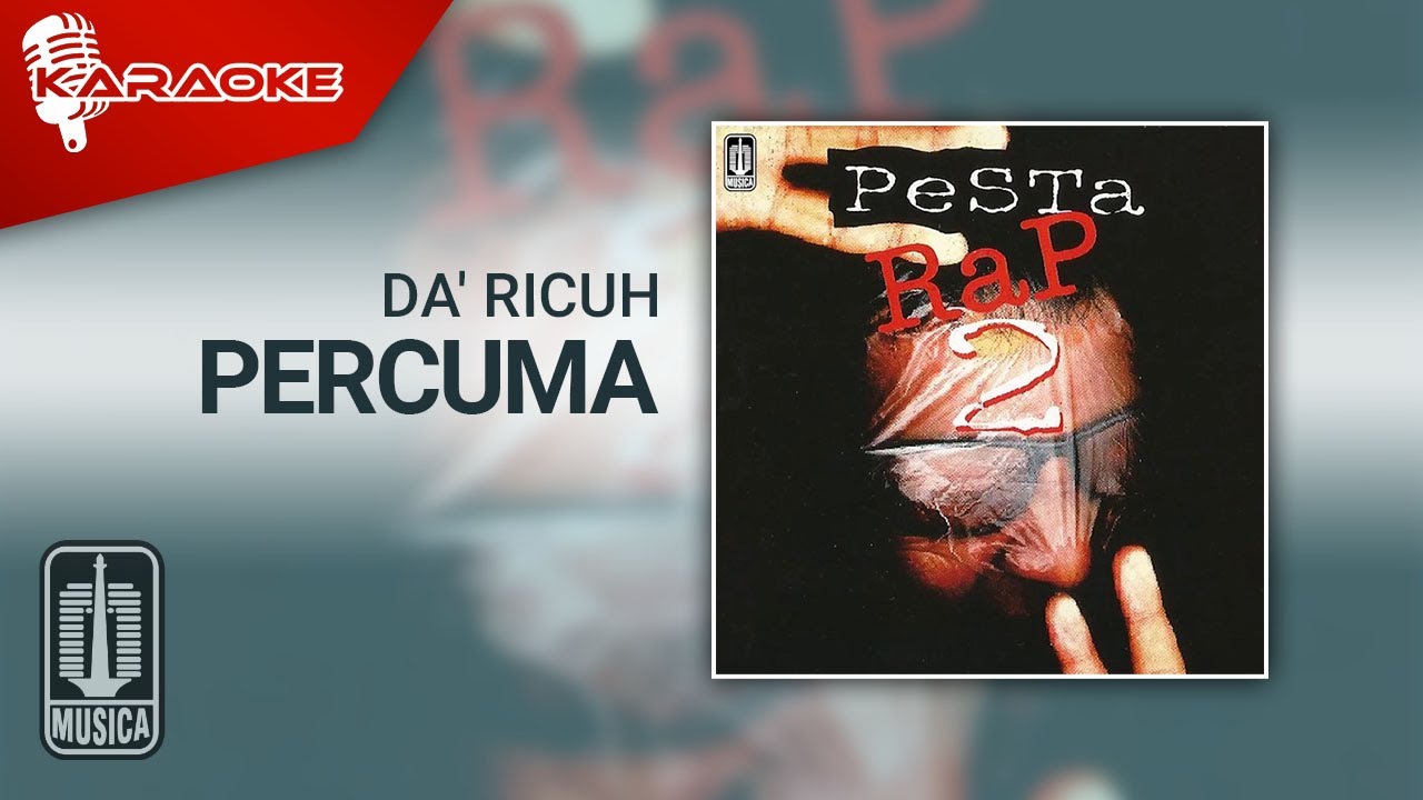 Da' Ricuh - Percuma (Official Karaoke Video)