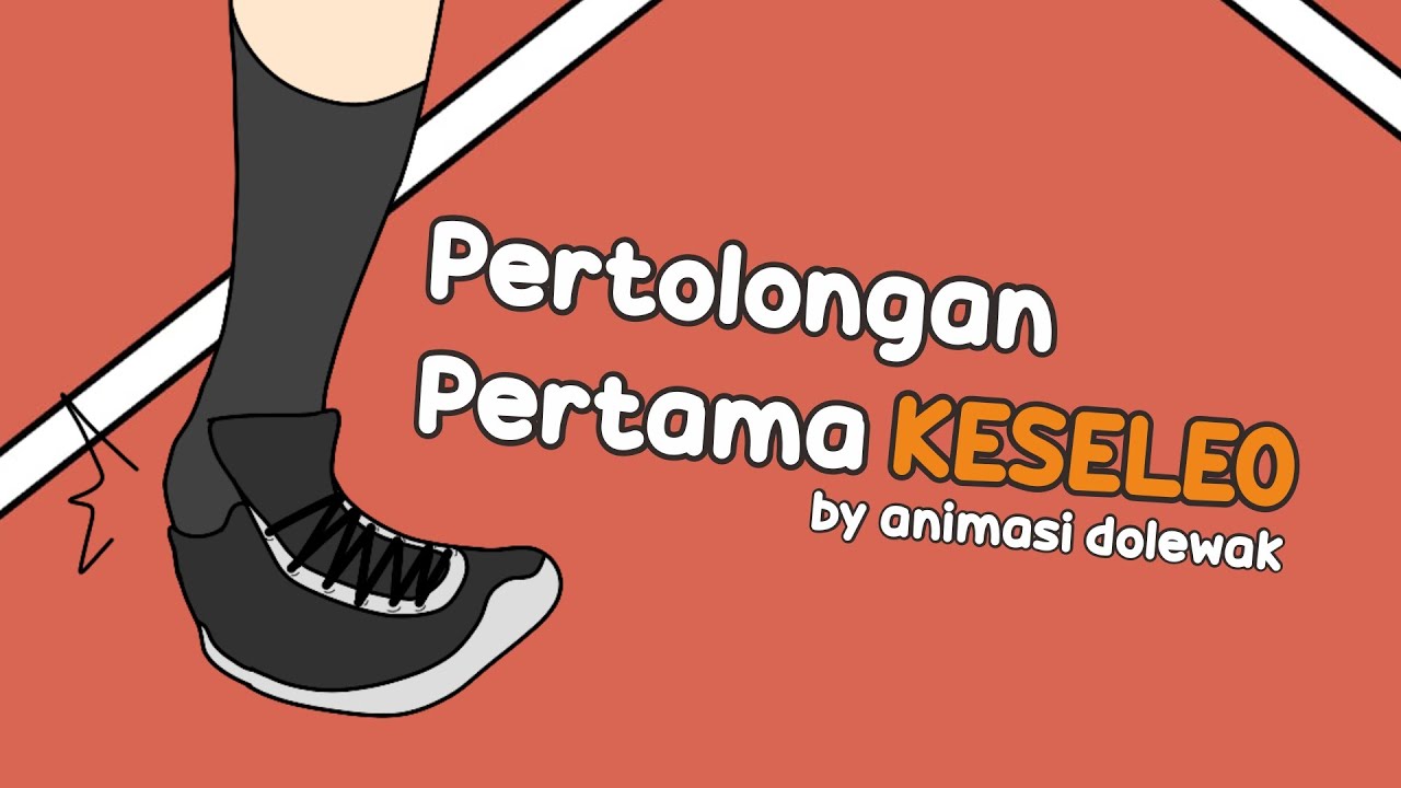 Pertolongan Pertama Keseleo - Animasi Edukasi