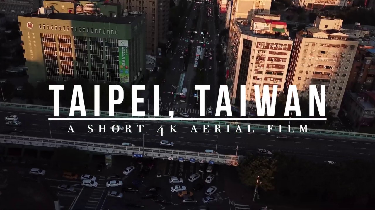 TAIPEI- A 4K Aerial Film of Taiwan