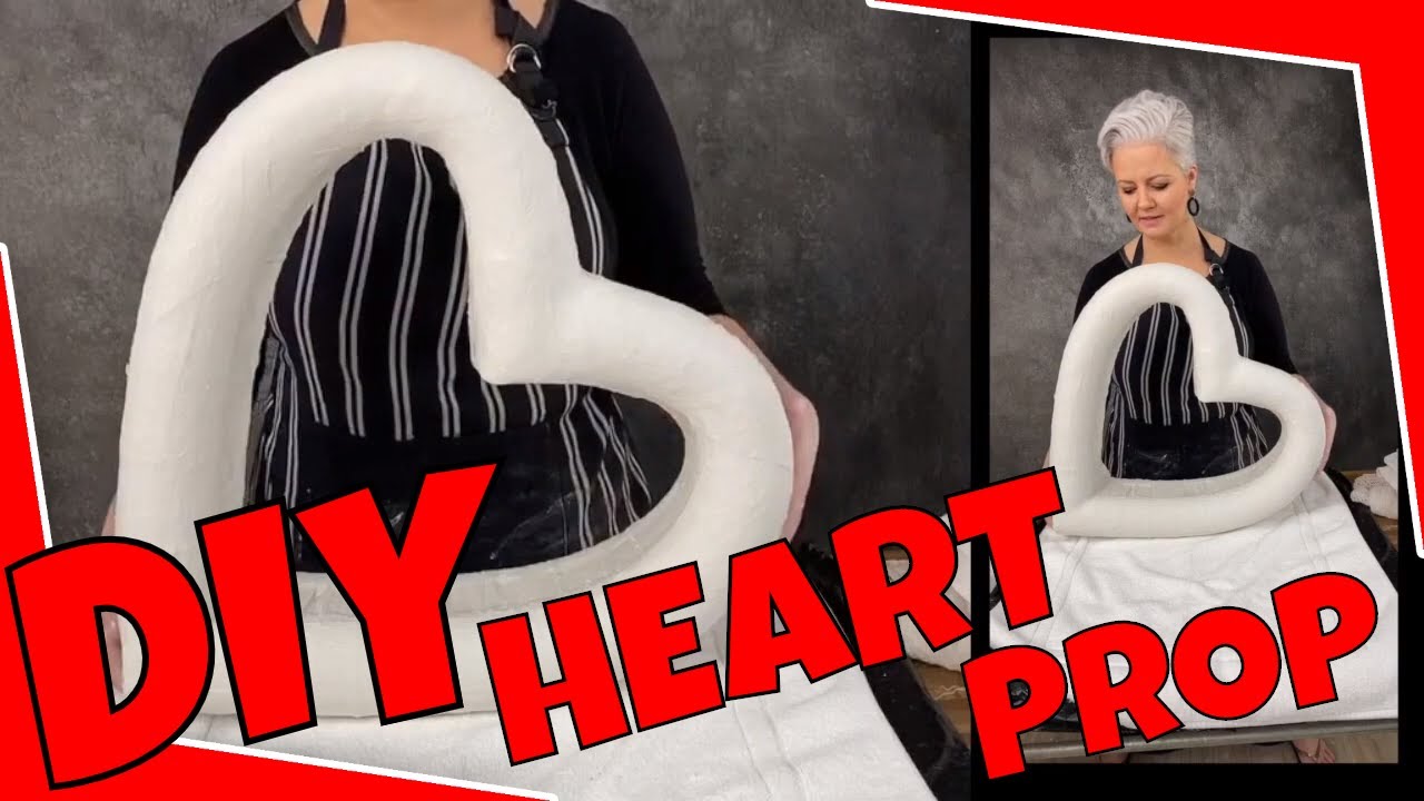 DIY Heart Prop - Prop Making Tutorial