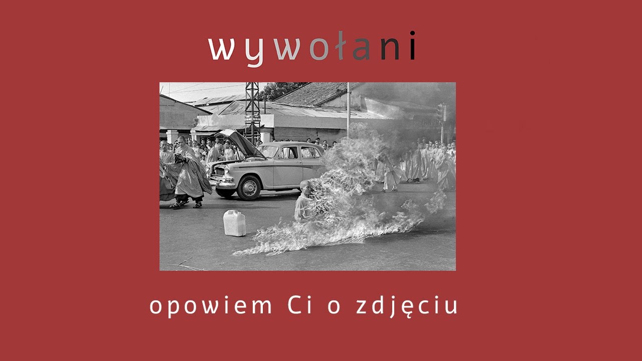 Opowiem Ci o zdjęciu: Samospalenie buddyjskiego mnicha