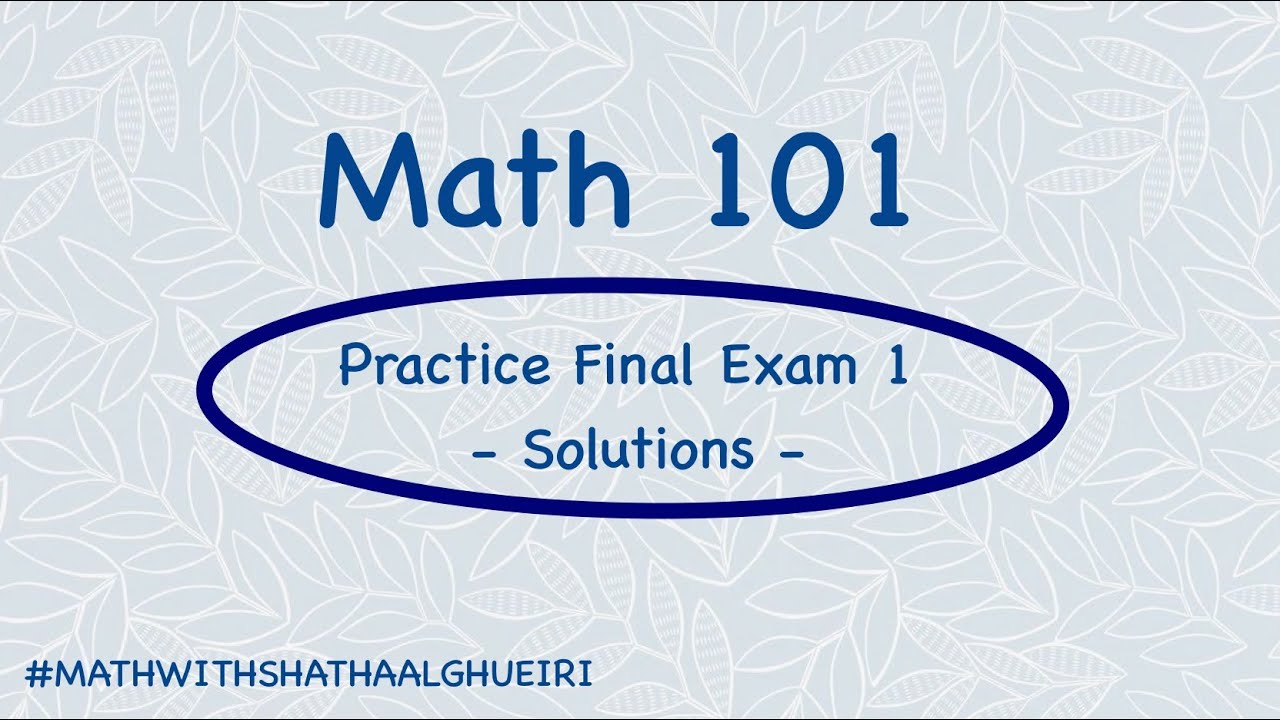 Practice Final Exam2 - Solutions