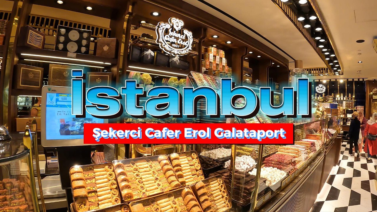 Şekerci Cafer Erol Galataport İstanbul 