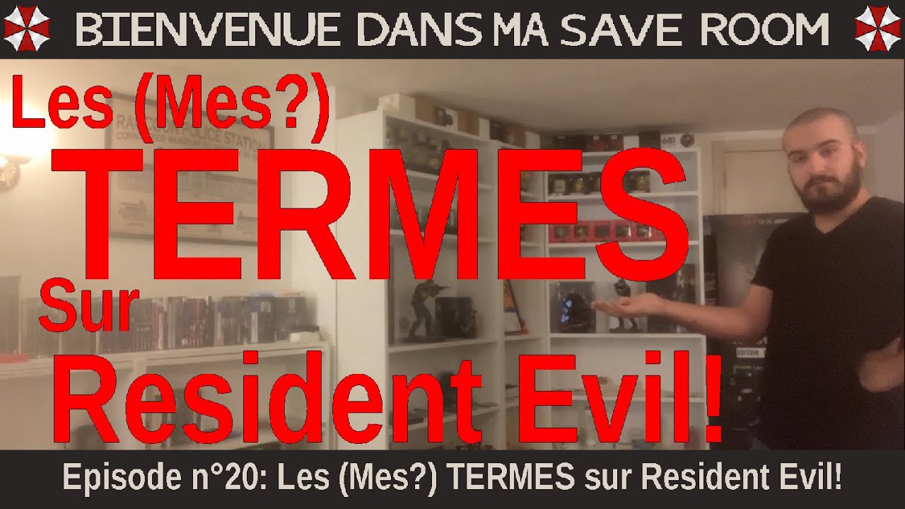 Resident Evil: Les (Mes?) TERMES sur la licence! (BDMSR n°20)