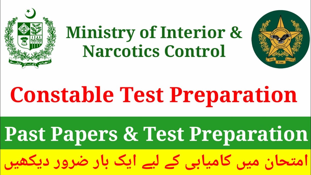Ministry of Interior and Narcotics Control Constable Test Preparation | Constable Written Test 2025 