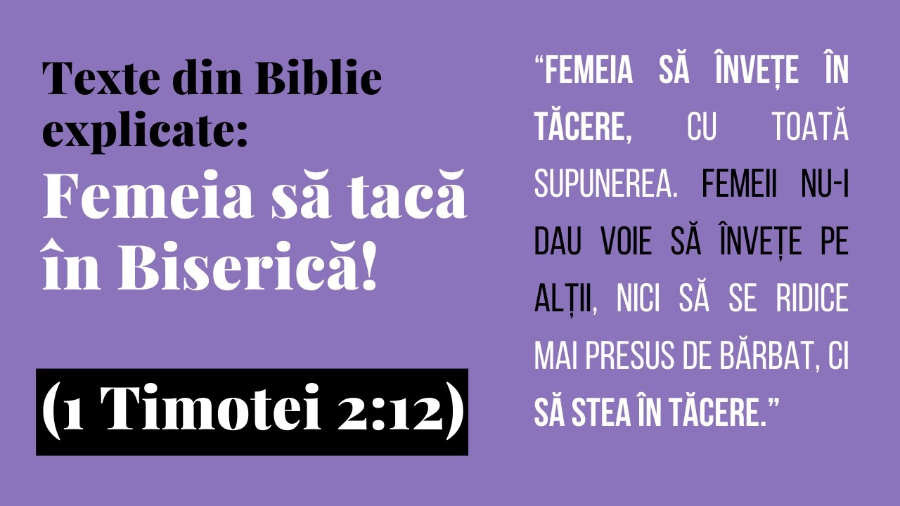 Femeia să tacă în Biserică! (1 Timotei 2:12) | Texte din Biblie explicate | pastor Gabriel Ișvan