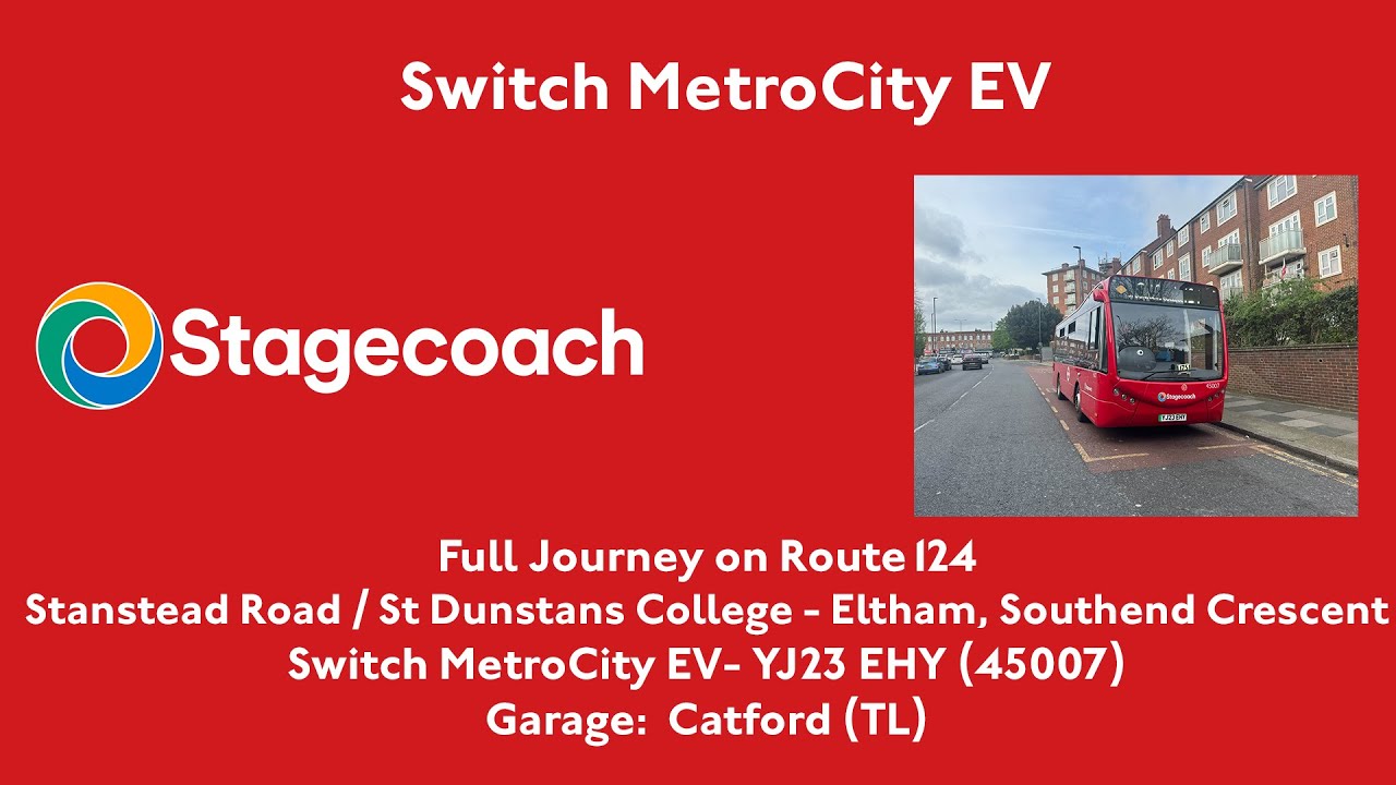 Full Journey | 124  to Eltham, Southend Crescent | Switch MetroCity EV | 45007e (YJ23EHY)