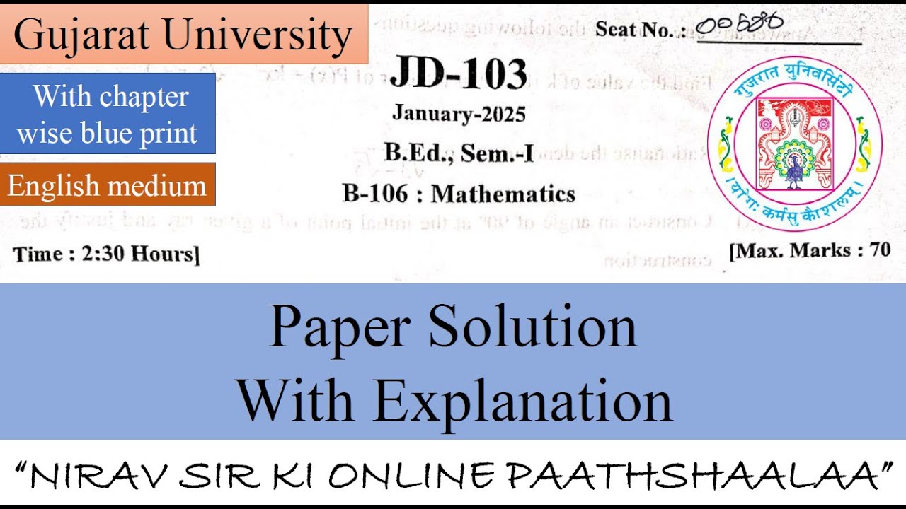 Gujarat University B.Ed Sem-1 (JAN 2025) Mathematics (B-106) Paper Solution Nirav sir
