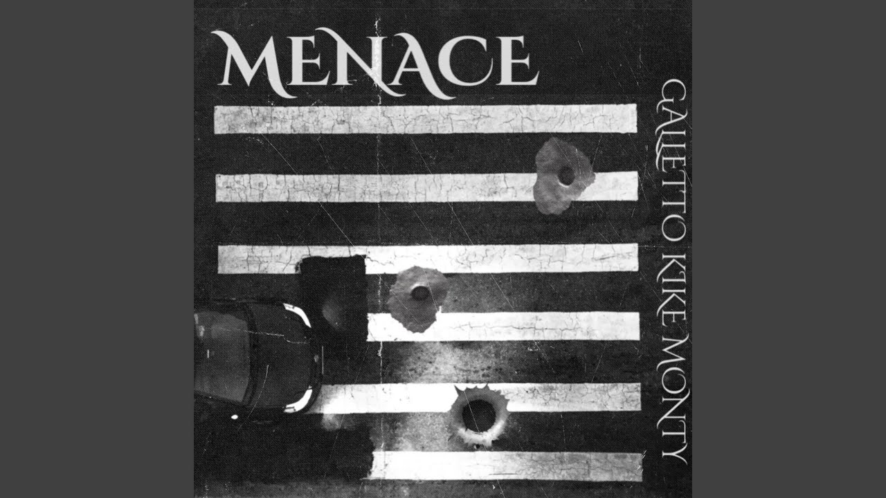 MENACE (feat. Kike & Monty)