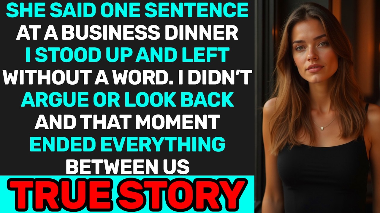 Just One Sentence At A Business Dinner — I Got Up, Left, And Ended It All