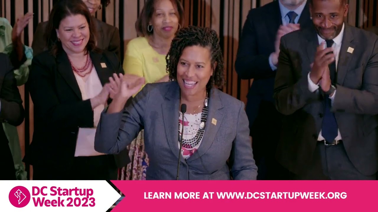 DC STARTUP WEEK 2023: Day One | Opening Kickoff with DC Mayor Muriel Bowser