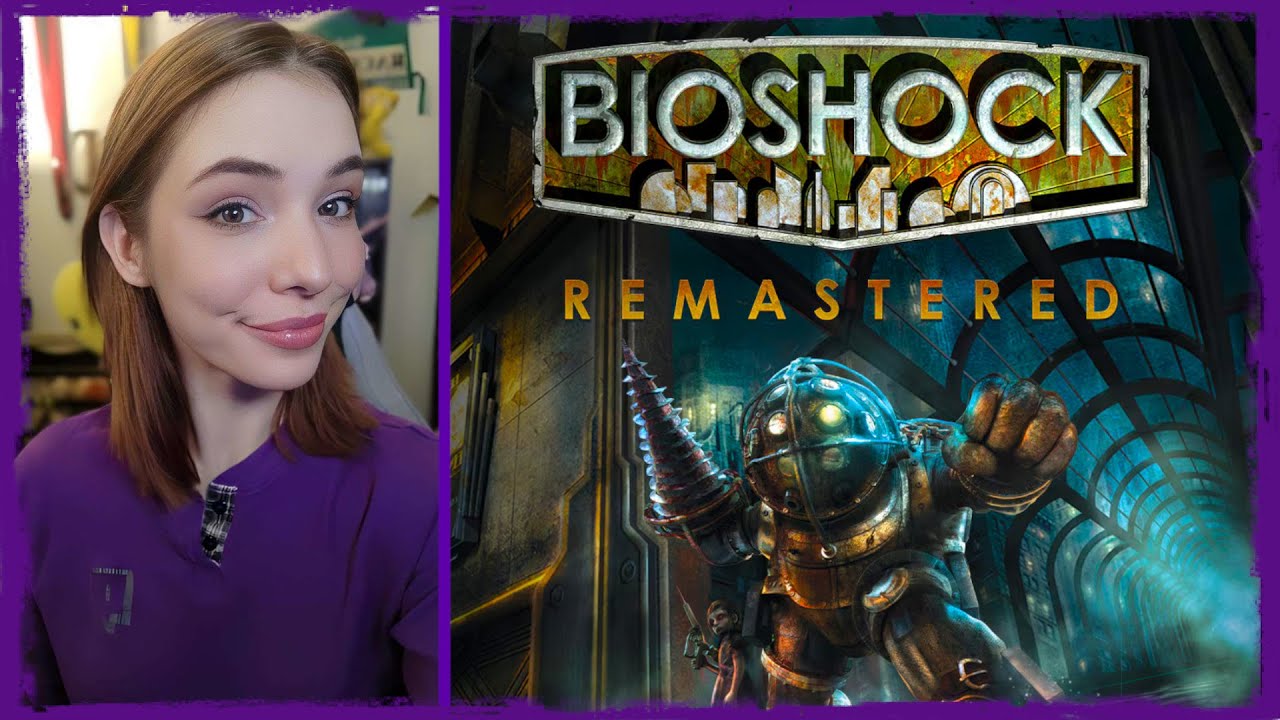 BIOSHOCK REMASTERED - DAY 1