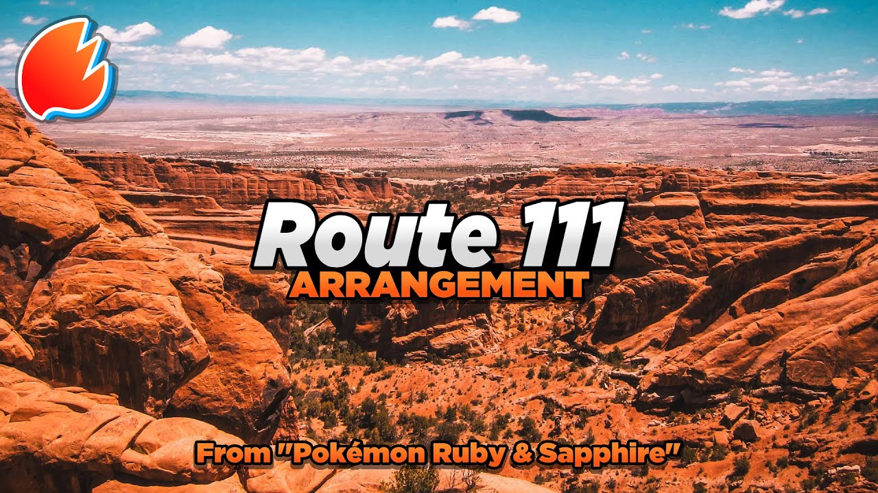 Route 111: Orchestral Arrangement ◓ Pokémon Ruby & Sapphire