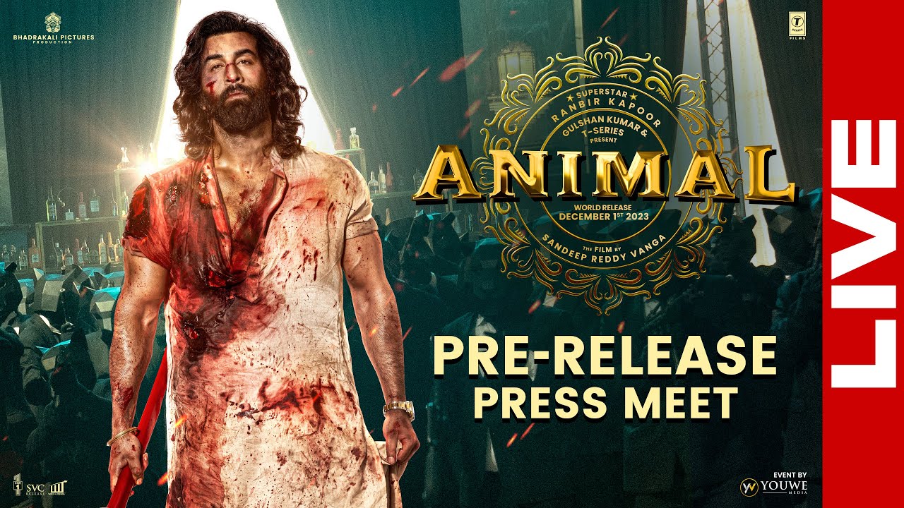 ANIMAL Q&A Press Meet LIVE | Ranbir Kapoor, Rashmika | Sandeep Reddy Vanga | YouWe Media