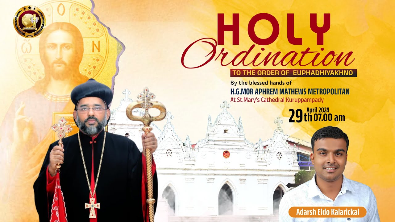 Holy Ordination | Euphadiyakhno | Adarsh Eldo Kalarickal