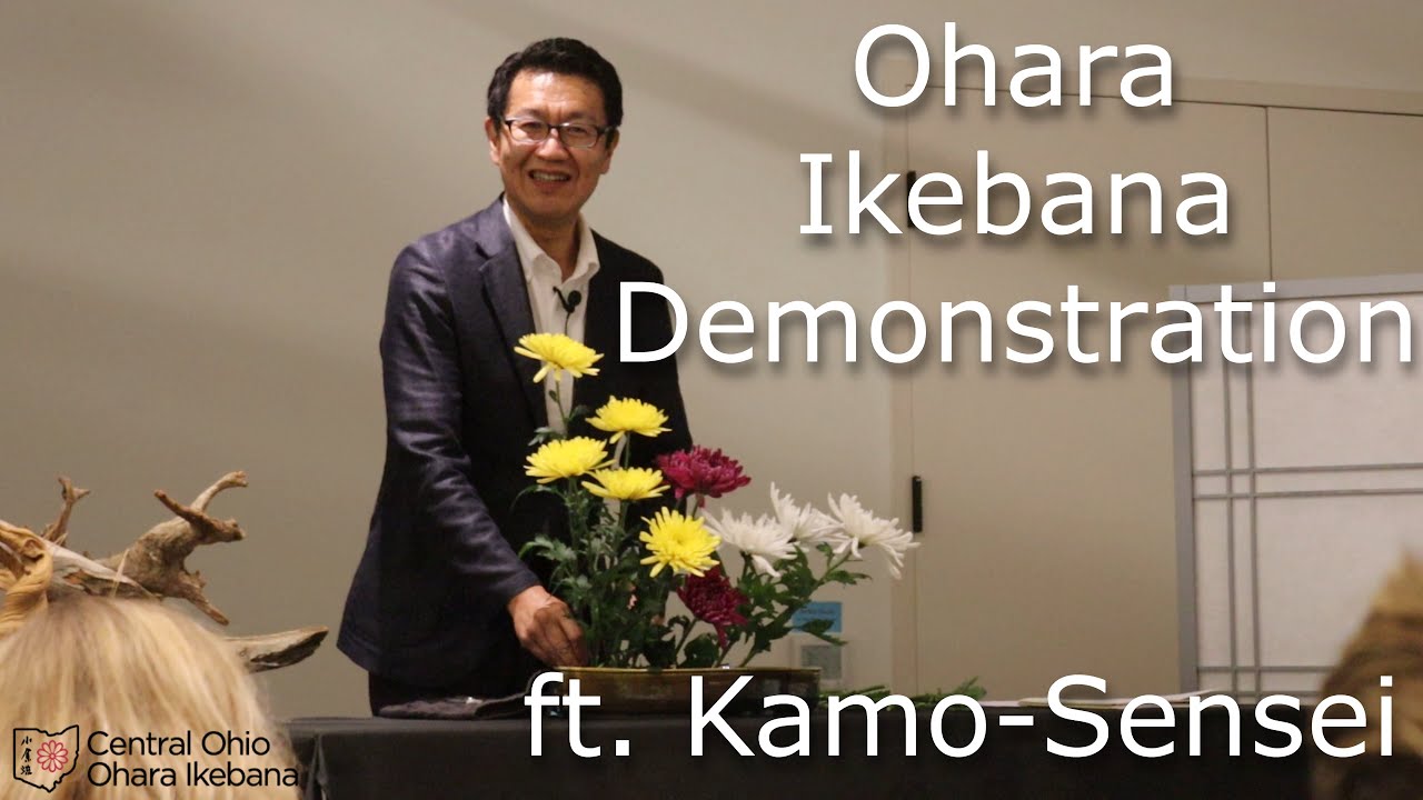 Ohara Ikebana Demonstration by Kamo-Sensei (Full) - An Evening with Central Ohio Ohara Ikebana Part2