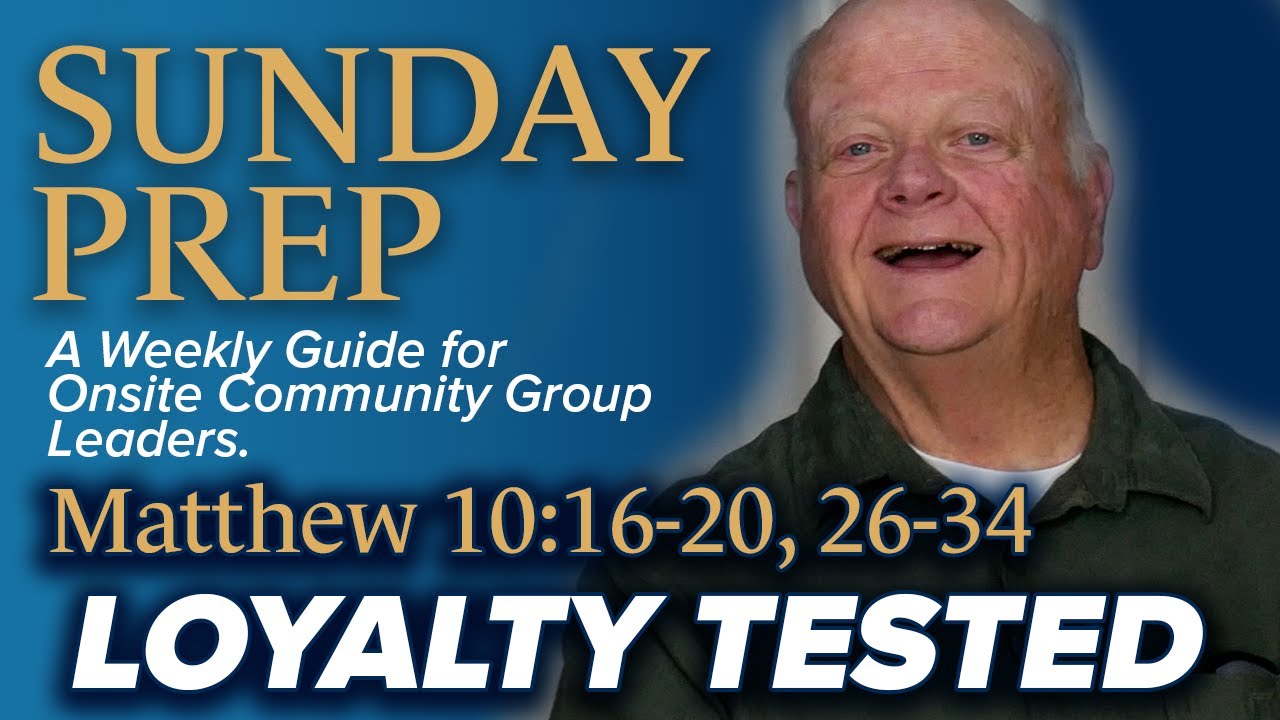Matthew 10:16-20, 26-34 - Lifeway Explore the Bible - Overview  | Clark Dunlap