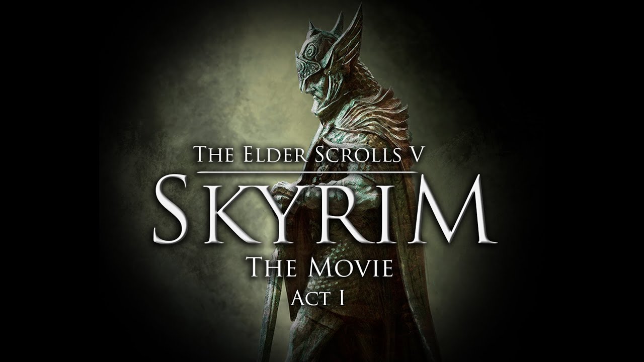 TES V: Skyrim - The Movie: ACT 1 (Unbound → A Blade in the Dark)