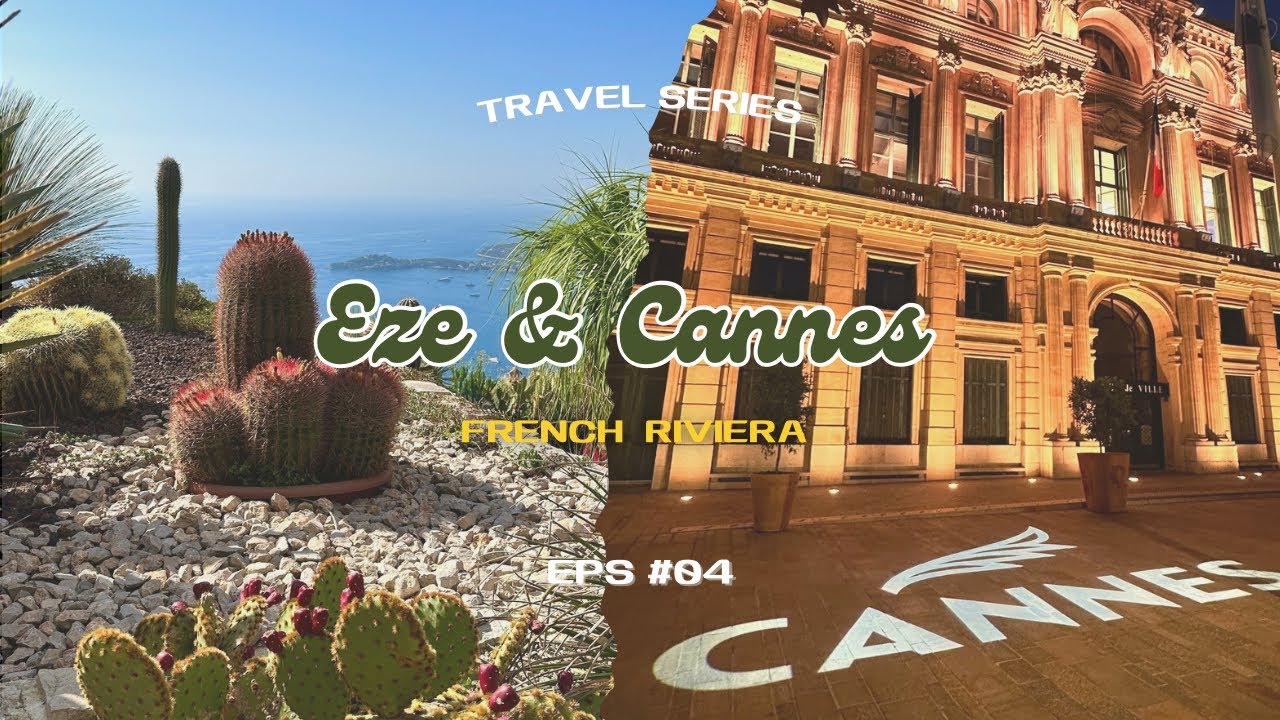 Exploring a Medieval Village & Home of the Film Festival | Eze & Cannes Vlog