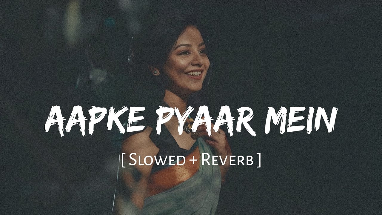 Aapke Pyaar Mein Hum (Slowed + Reverb) | Raaz | Alka Yagnik | Dino Morea | SSR Lofi