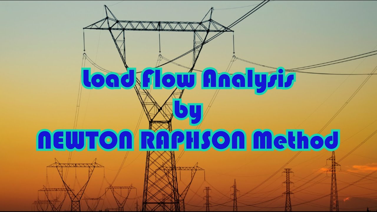 Load Flow Analysis by NEWTON RAPHSON Method in MATLAB