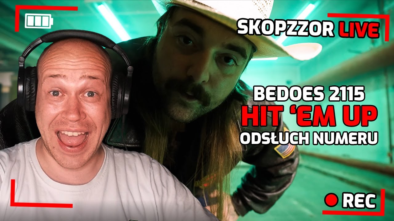 🔴BEDOES 2115🔴Hit 'Em Up🎧ODSŁUCH LIVE