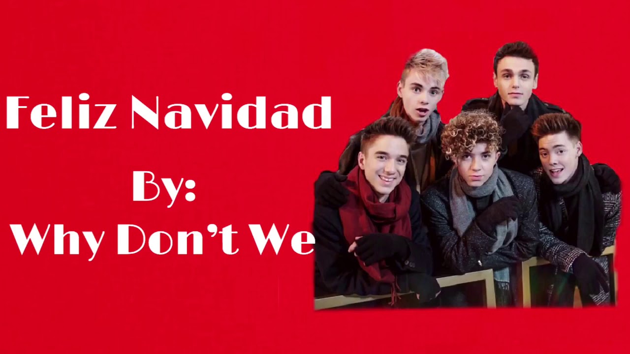 Why Don’t We - Feliz Navidad (Lyrics)