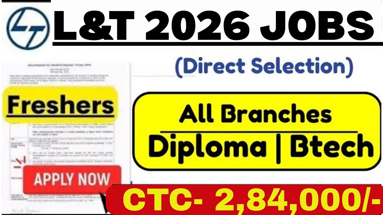 L&T 2026 Vacancy | L&T Jobs | Engineers Jobs 2026 | Freshers Jobs | Diploma Jobs | Btech Jobs 2026