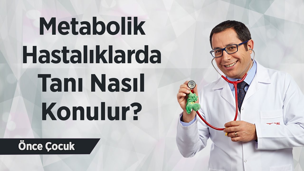 Metabolik Hastalıklarda Tanı Nasıl Konulur?