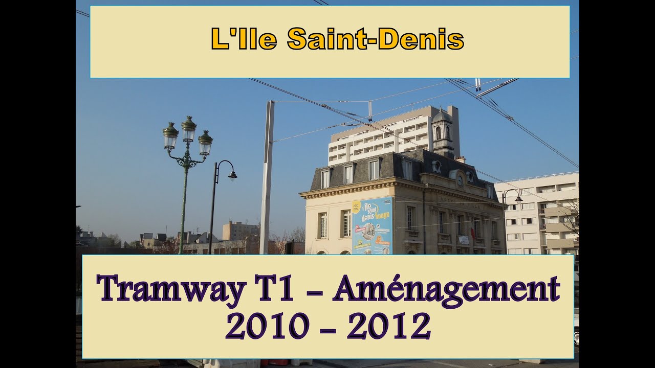 L'Ile Saint-Denis - Tramway (Aménagement)