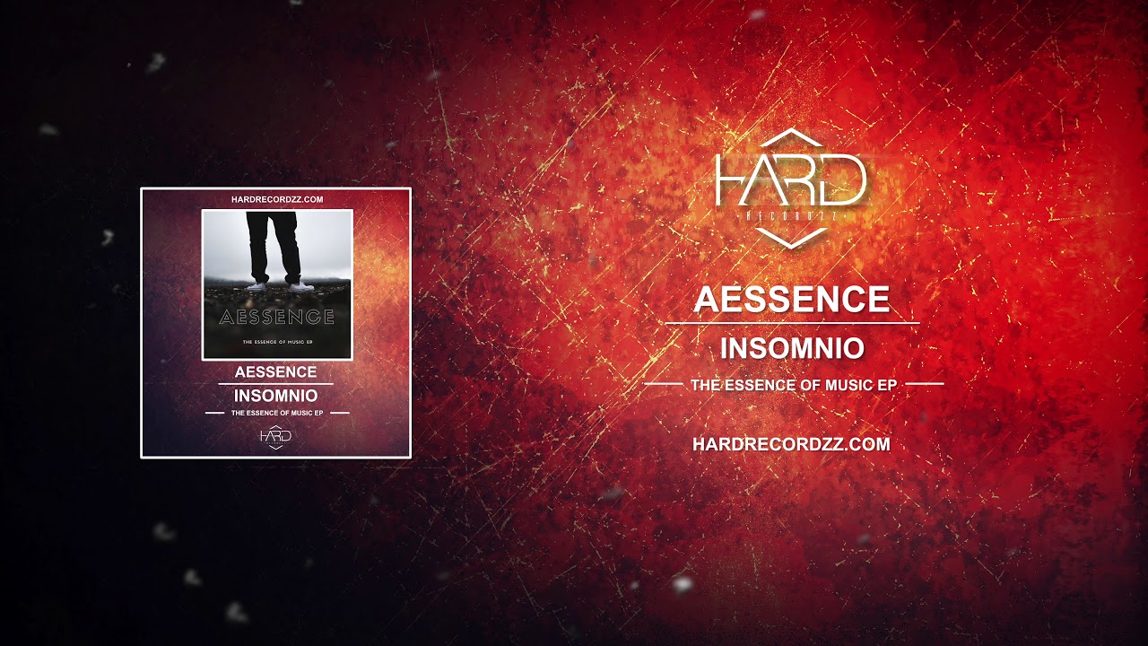 Aessence - The Essence Of The Music EP - Insomnio |3/3|