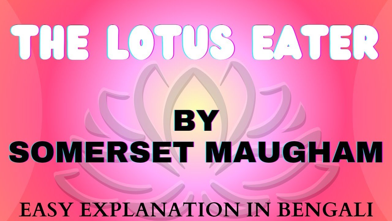 The Lotus Eater by Somerset Maugham